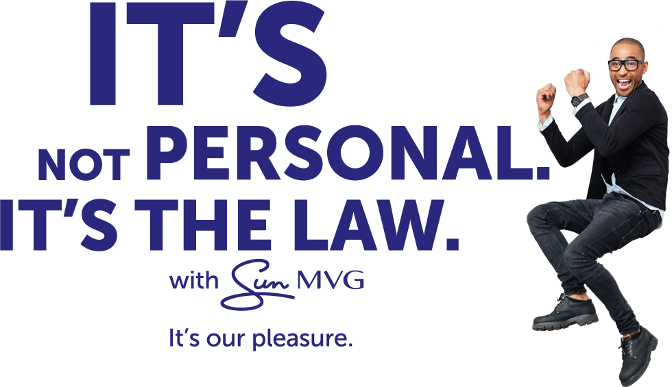 It's not personal. It's the law. Sun MVG
